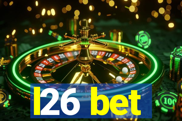 l26 bet
